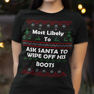 Am wahrscheinlichsten Gefragt Weihnachtsweihnachts T-Shirt