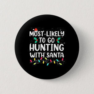 Am wahrscheinlichsten geht die Jagd mit Santa Hunt Button