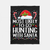 Am wahrscheinlichsten geht die Jagd mit Santa Hunt Fleecedecke (Vorderseite)
