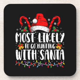 Am wahrscheinlichsten geht die Jagd mit Weihnachts Getränkeuntersetzer