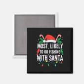 Am wahrscheinlichsten geht es mit Weihnachts-Spaß  Magnet (Vorderseite/Rückseite)