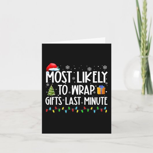 Am wahrscheinlichsten Geschenke in letzter Minute Karte (Vorderseite)
