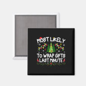 Am wahrscheinlichsten Geschenke in letzter Minute Magnet (Vorderseite/Rückseite)