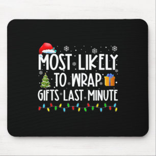 Am wahrscheinlichsten Geschenke in letzter Minute  Mousepad