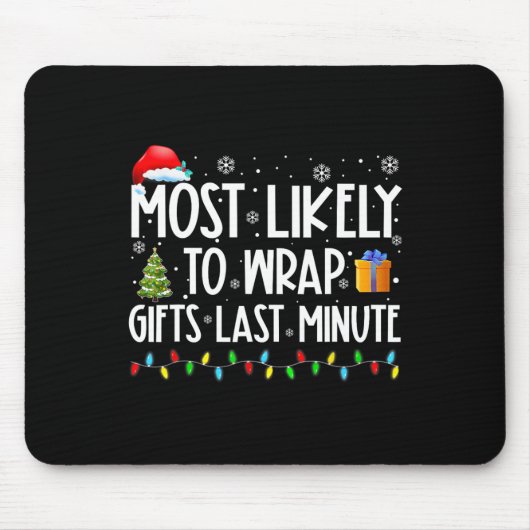 Am wahrscheinlichsten Geschenke in letzter Minute  Mousepad (Vorne)