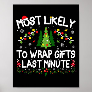 Am wahrscheinlichsten Geschenke in letzter Minute Poster