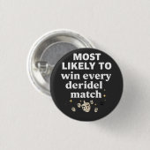 Am wahrscheinlichsten gewinnt jedes Dreidel Match Button (Vorne & Hinten)