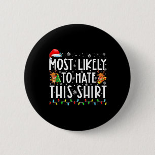 Am wahrscheinlichsten hassen diese Familie Weihnac Button