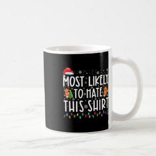 Am wahrscheinlichsten hassen diese Familie Weihnac Kaffeetasse
