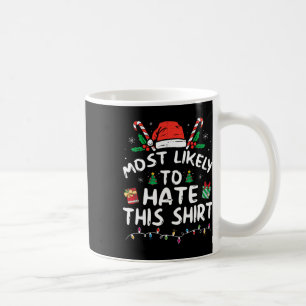 Am wahrscheinlichsten hassen diese Familie Weihnac Kaffeetasse