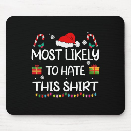Am wahrscheinlichsten hassen diese Familie Weihnac Mousepad (Vorne)