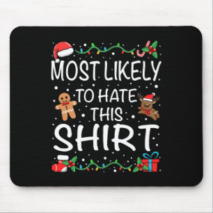 Am wahrscheinlichsten hassen diese Familie Weihnac Mousepad