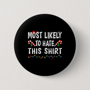 Am wahrscheinlichsten hassen diese lustigen Weihna Button