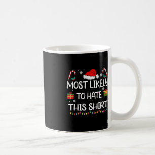 Am wahrscheinlichsten hasst diese Familie Weihnach Kaffeetasse