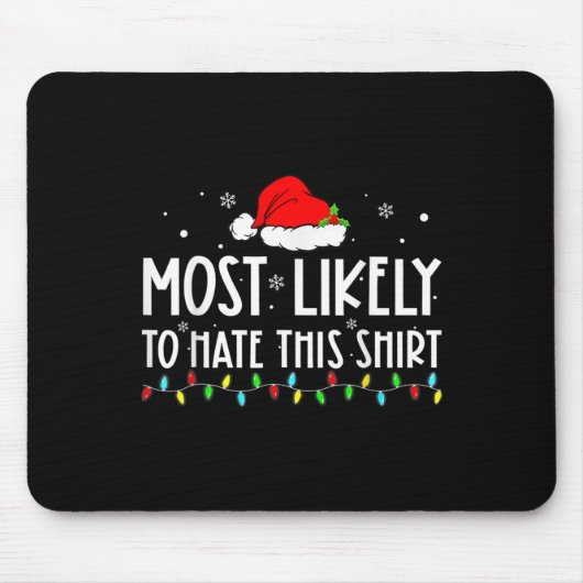 Am wahrscheinlichsten hasst diese Weihnachts-Pyjam Mousepad (Vorne)