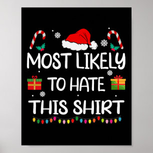 Am wahrscheinlichsten hasst dieses Shirt-Familien- Poster