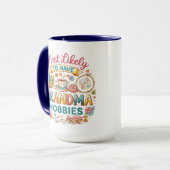 Am wahrscheinlichsten hat Oma Hobbys  Tasse (Vorderseite Links)