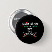 Am wahrscheinlichsten Haustier Weihnachtsmatte Wei Button (Vorne & Hinten)