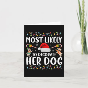 Am wahrscheinlichsten, ihren Hund Weihnachten Paja Karte