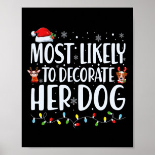 Am wahrscheinlichsten, ihren Hund Weihnachten Paja Poster
