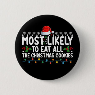 Am Wahrscheinlichsten Isst Alle Weihnachtskekse Ho Button