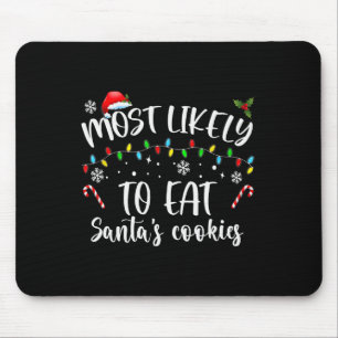 Am wahrscheinlichsten isst man die Kekse des Weihn Mousepad