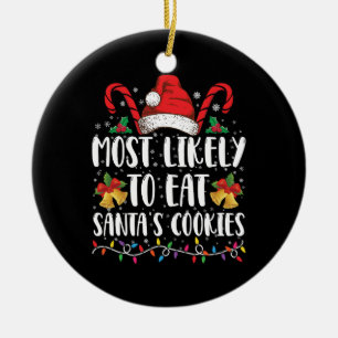 Am Wahrscheinlichsten isst Weihnachtsmanns Kekse W Keramik Ornament