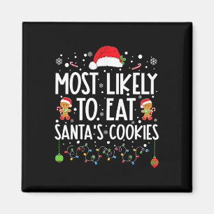 Am Wahrscheinlichsten isst Weihnachtsmanns Kekse W Magnet