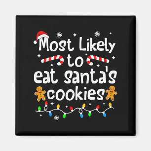Am Wahrscheinlichsten isst Weihnachtsmanns Kekse W Magnet