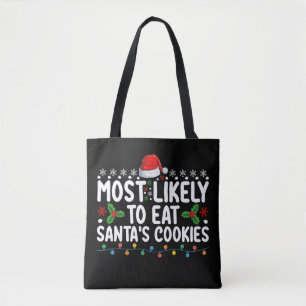 Am Wahrscheinlichsten isst Weihnachtsmanns Kekse W Tasche