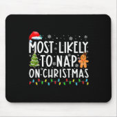 Am wahrscheinlichsten ist das Nickerchen an Weihna Mousepad (Vorne)