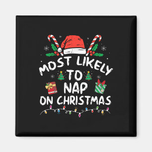 Am wahrscheinlichsten ist das Nickerchen auf Weihn Magnet