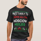 Am wahrscheinlichsten ist, dass alle Moskauer Mule T-Shirt (Vorderseite)