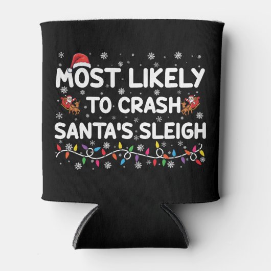 Am wahrscheinlichsten ist der Crash Santas Sleigh Dosenkühler (Vorderseite)