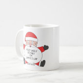 Am wahrscheinlichsten ist die Furz auf dem Teller Kaffeetasse (Vorderseite Links)