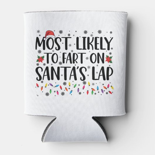 Am wahrscheinlichsten ist die Furz auf Santas Lap Dosenkühler (Vorderseite)
