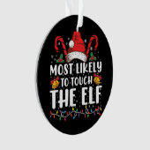 Am wahrscheinlichsten ist die Touch der Elf-Weihna Ornament (Vorderseite)