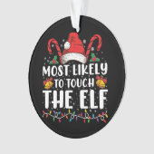 Am wahrscheinlichsten ist die Touch der Elf-Weihna Ornament (Vorderseite)