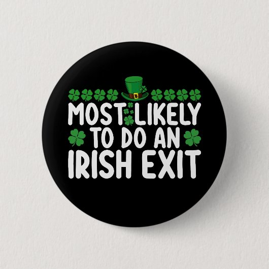 Am wahrscheinlichsten ist ein irischer Exit St Pat Button (Vorderseite)
