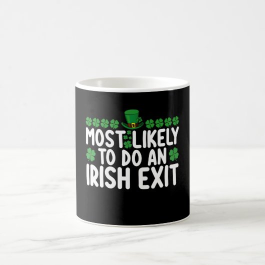 Am wahrscheinlichsten ist ein irischer Exit St Pat Kaffeetasse (Mittel)