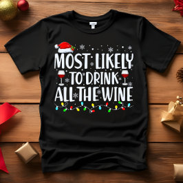 Am wahrscheinlichsten ist es, alle WEINCHRISTMAS z T-Shirt