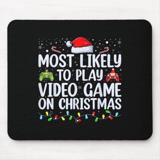 Am wahrscheinlichsten ist es, am Weihnachtsfeierta Mousepad (Vorne)