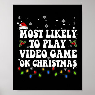 Am wahrscheinlichsten ist es, am Weihnachtsfeierta Poster