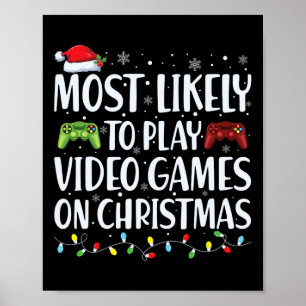 Am wahrscheinlichsten ist es, am Weihnachtsfeierta Poster