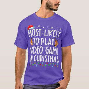 Am wahrscheinlichsten ist es, am Weihnachtsfeierta T-Shirt