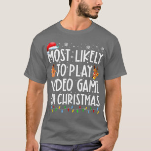 Am wahrscheinlichsten ist es, am Weihnachtsfeierta T-Shirt