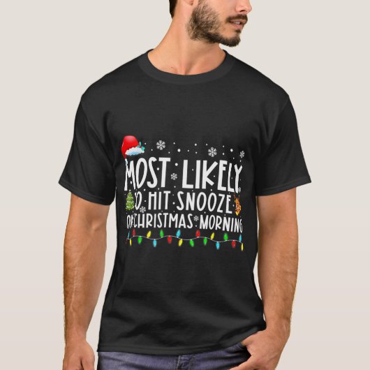 Am wahrscheinlichsten ist es, am Weihnachtsvormitt T-Shirt (Vorderseite)