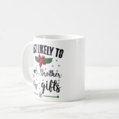 Am wahrscheinlichsten ist es, Brüder zu Weihnachte Kaffeetasse (Vorderseite Links)