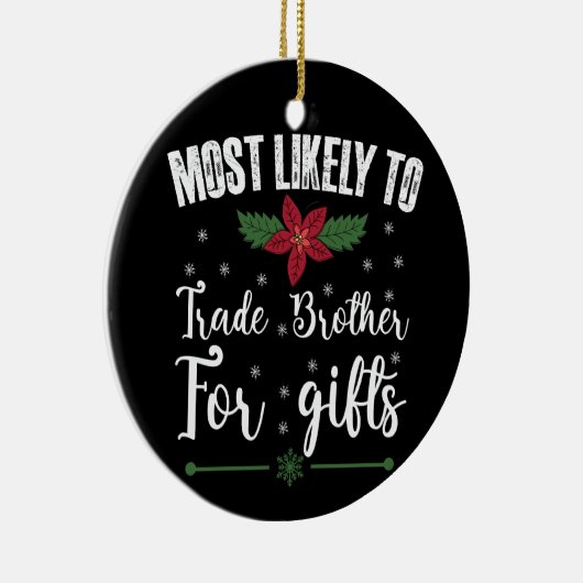 Am wahrscheinlichsten ist es, Brüder zu Weihnachte Keramik Ornament (Rechts)