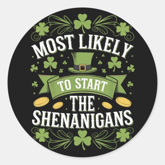 Am wahrscheinlichsten ist es, das Shenanigan St Pa Runder Aufkleber (Vorderseite)